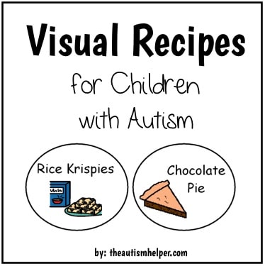 Visual Recipe Round Up - The Autism Helper