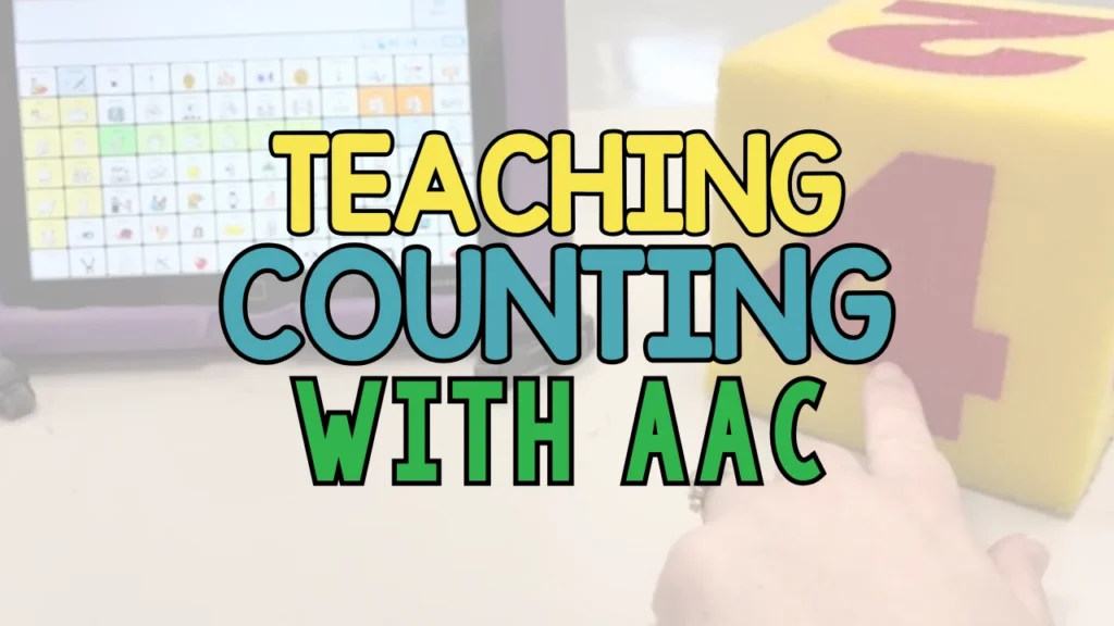 Teaching Counting With AAC