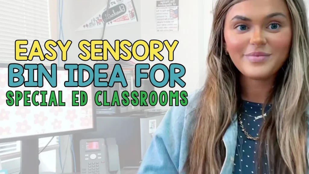 Easy Sensory Bin Setup for Special Ed Classrooms